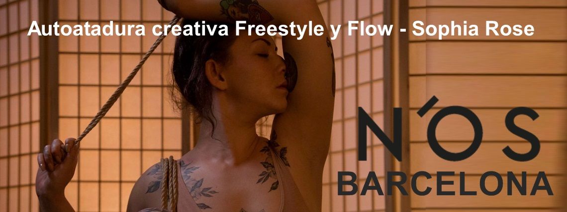 Autoatadura creativa Freestyle y Flow - Sophia Rose en N´OS