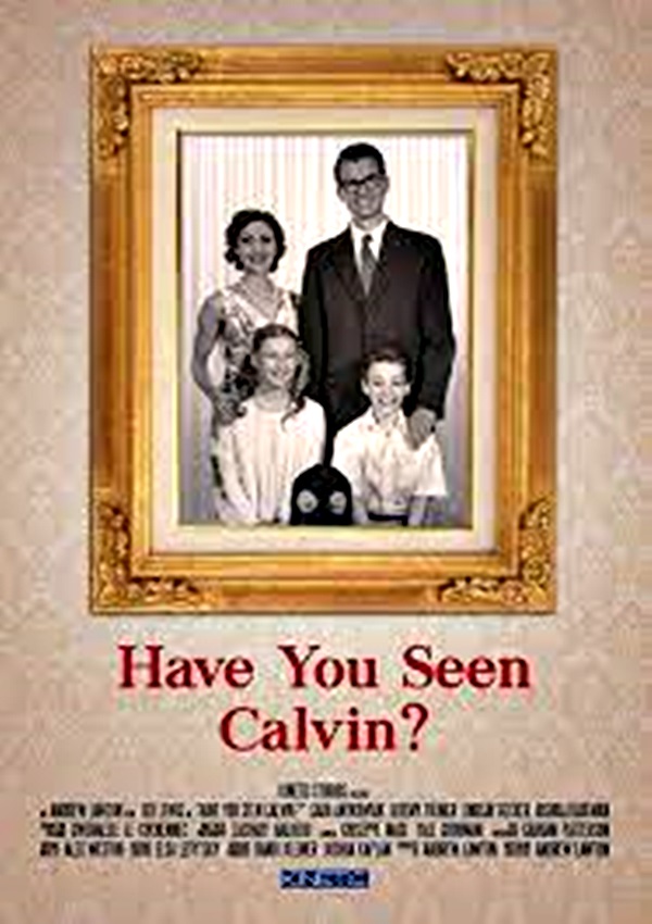 Have You Seen Calvin?