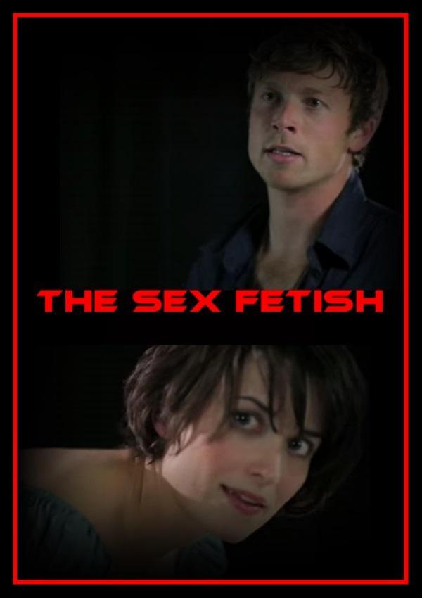 The Sex Fetish